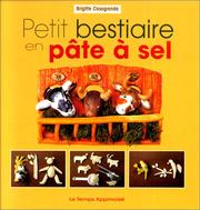 Brigitte CASAGRANDA : Petit bestiaire en pâte à sel