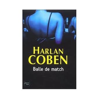 Harlan COBEN : Balle de match