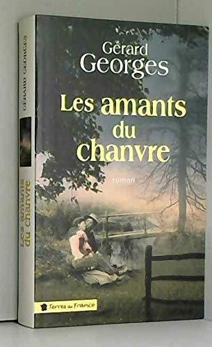 Gérard GEORGES : Les amants du chanvre