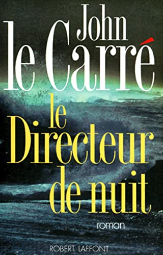 John le CARRÉ : Le directeur de nuit