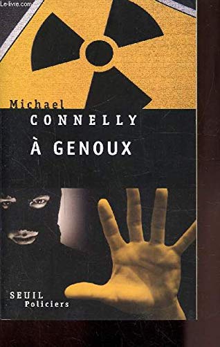 Michael CONNELLY : A genoux