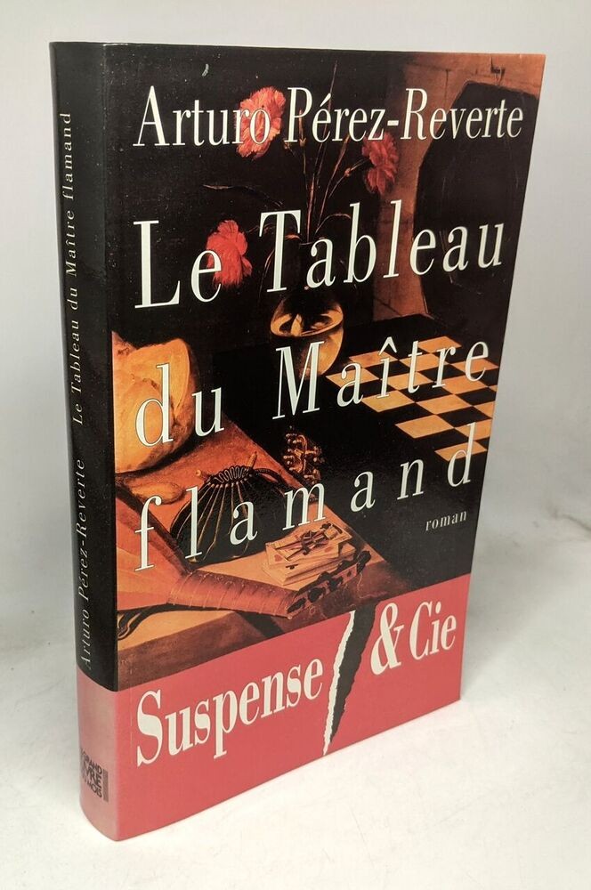 Arturo PÉREZ-REVERTE : Le tableau du Maître flamand