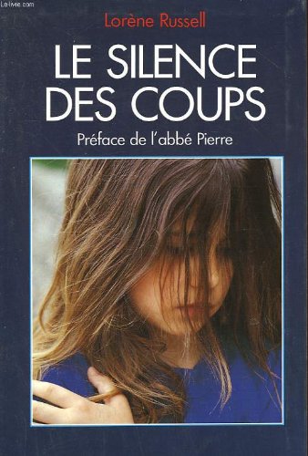 Lorène RUSSEL : Le silence des coups