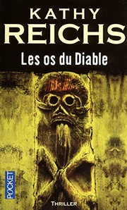 Kathy REICHS : Les os du diable