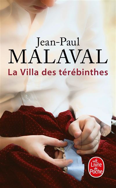 Jean-paul MALAVAL : La villa des térébinthes Les Noces de soie