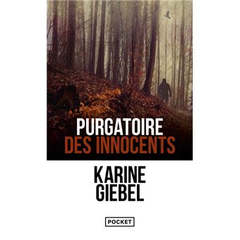 Karine GIEBEL : Purgatoire des innocents