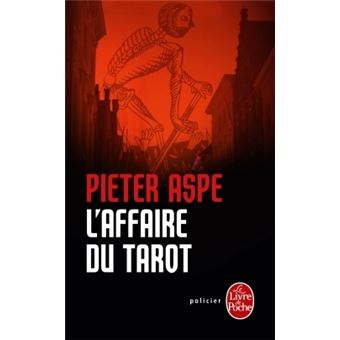 Pieter ASPE : L&rsquo;affaire du tarot