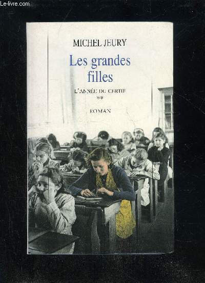 Michel JEURY : Les grandes filles