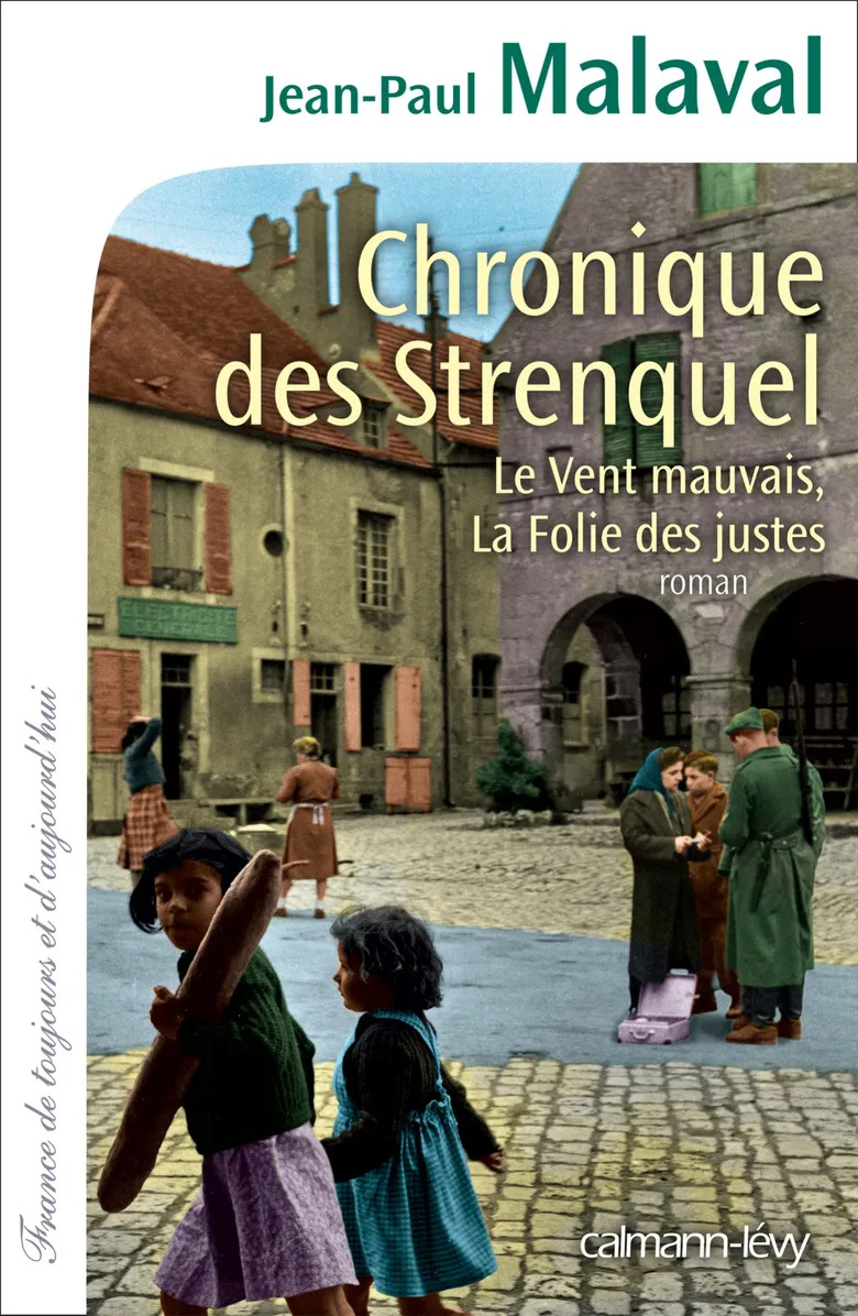 Jean-paul MALAVAL : Chronique des Strenquel