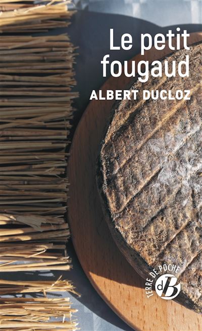 Albert DUCLOZ : Le petit Fougaud