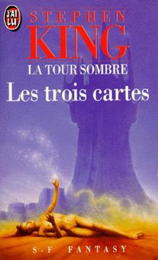 Stephen KING : Les trois cartes