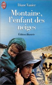 Diane VANIER : Montaine, l&rsquo;enfant des neiges