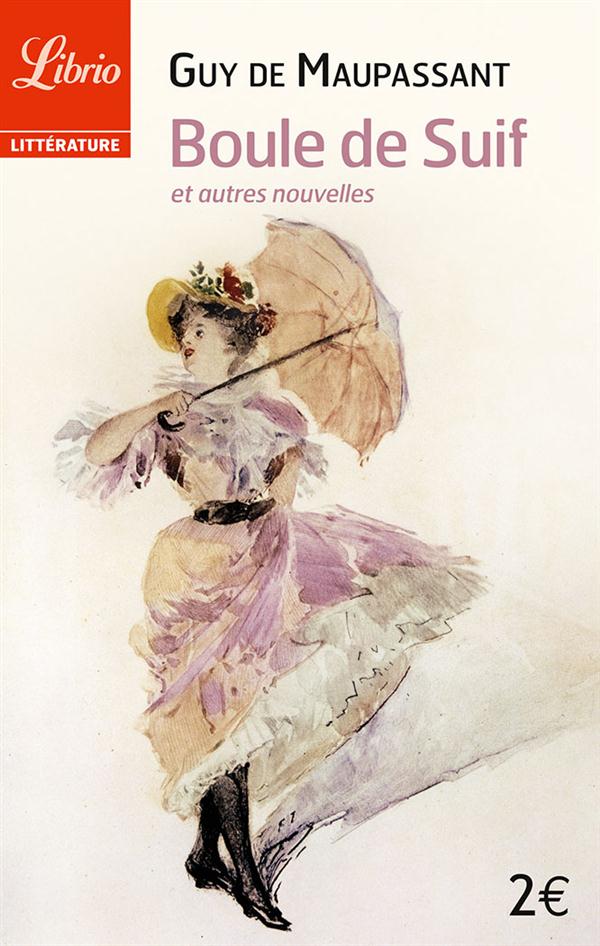 Guy de MAUPASSANT : Boule de suif
