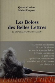Quentin LECLERC : Les Boloss des Belles Lettres