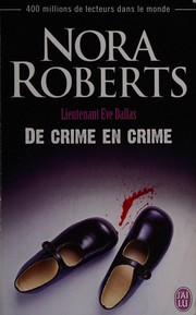 Nora ROBERTS : De crime en crime
