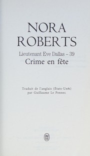Nora ROBERTS : Crime en fête