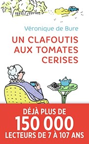 Véronique De BURE : Un clafoutis aux tomates cerises