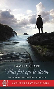 Pamela CLARE : Plus fort que le destin