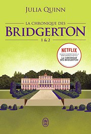 Julia QUINN : La chronique des Bridgerton tomes 1 et 2