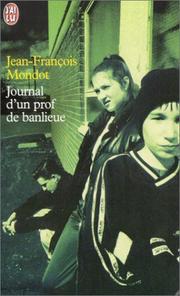 Jean-François MONDOT : Journal d&rsquo;un prof de banlieue
