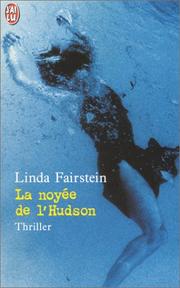 Linda FAIRSTEIN : La noyée de l&rsquo;Hudson