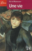 Guy de MAUPASSANT : Une Vie