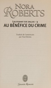 Nora ROBERTS : Au bénéfice du crime