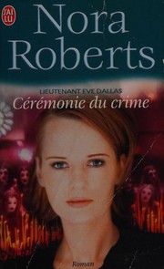Nora ROBERTS : Cérémonie du crime