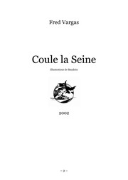 Fred VARGAS : Coule la seine