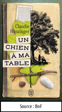 Claudie HUNZINGER : Un chien à ma table