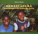 Olivier BARLET : Hawa et Adama, des enfants du Burkina Faso