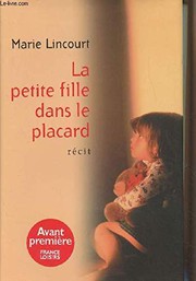 Marie LINCOURT : La petite fille dans le placard
