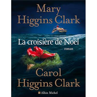 Mary Higgins CLARK : La croisière de Noël