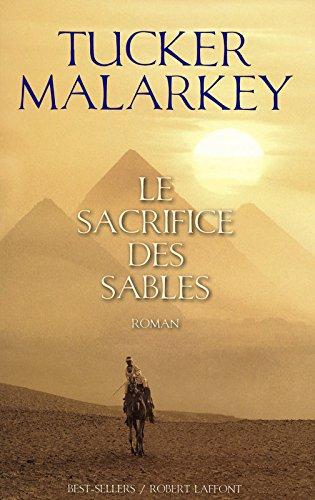 Tucker MALARKEY : Le sacrifice des sables