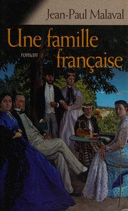 Jean-paul MALAVAL : Une famille française