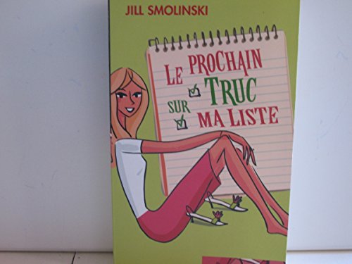 Jill SMOLINSKI : Le prochain truc sur ma liste