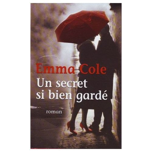Emma COLE : Un secret bien gardé
