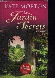 Kate MORTON : Le jardin des secrets