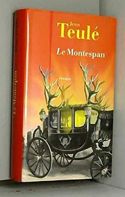 Jean TEULÉ : Le Montespan