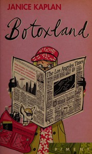 Janice KAPLAN : Botoxland