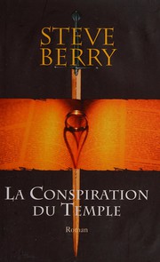 Steve BERRY : La conspiration du temple