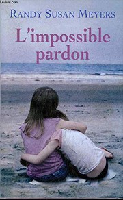 Randy Susan MEYERS : L&rsquo;impossible pardon