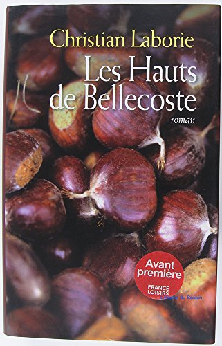 Christian LABORIE : Les Hauts de Bellecoste