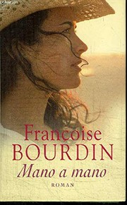 Françoise BOURDIN : Mano a mano