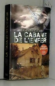 Chevy STEVENS : La Cabane de l&rsquo;enfer