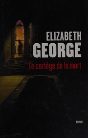 Elizabeth GEORGE : Le cortège de la mort
