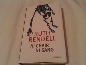 Ruth RENDELL : Ni chair ni sang