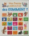 Laure CAMBOURNAC : Mon premier Larousse des Comment ?