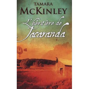 Tamara MCKINLEY : L&rsquo;héritière de Jacaranda