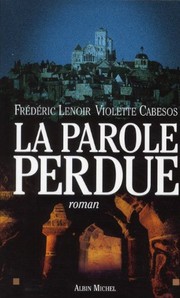 Frédéric LENOIR : La Parole perdue